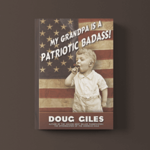 Book: My Grandpa is a Patriotic Badass